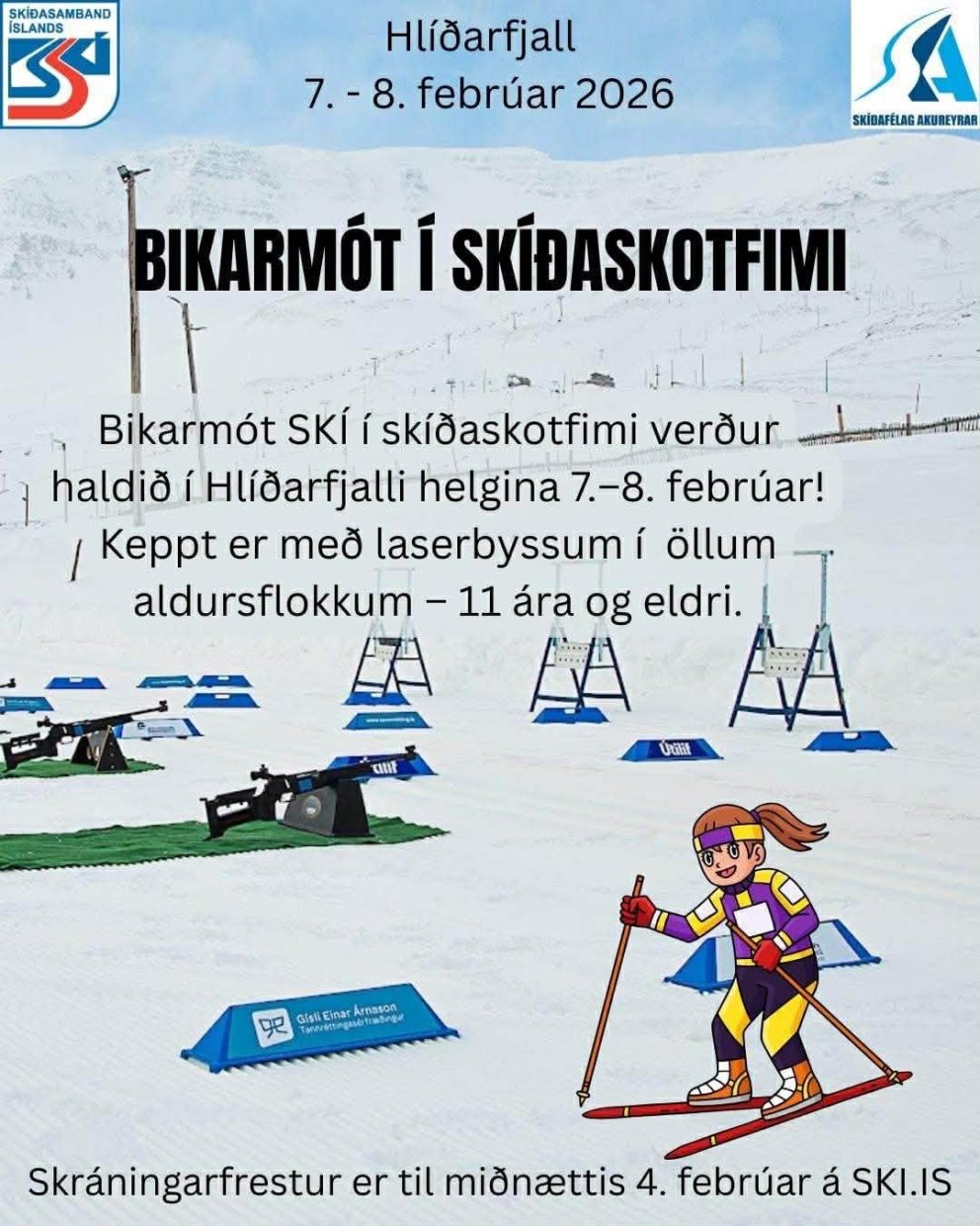 Bikarmót í Skíðaskotfimi í Hlíðarfjalli 7-8. febrúar n.k.