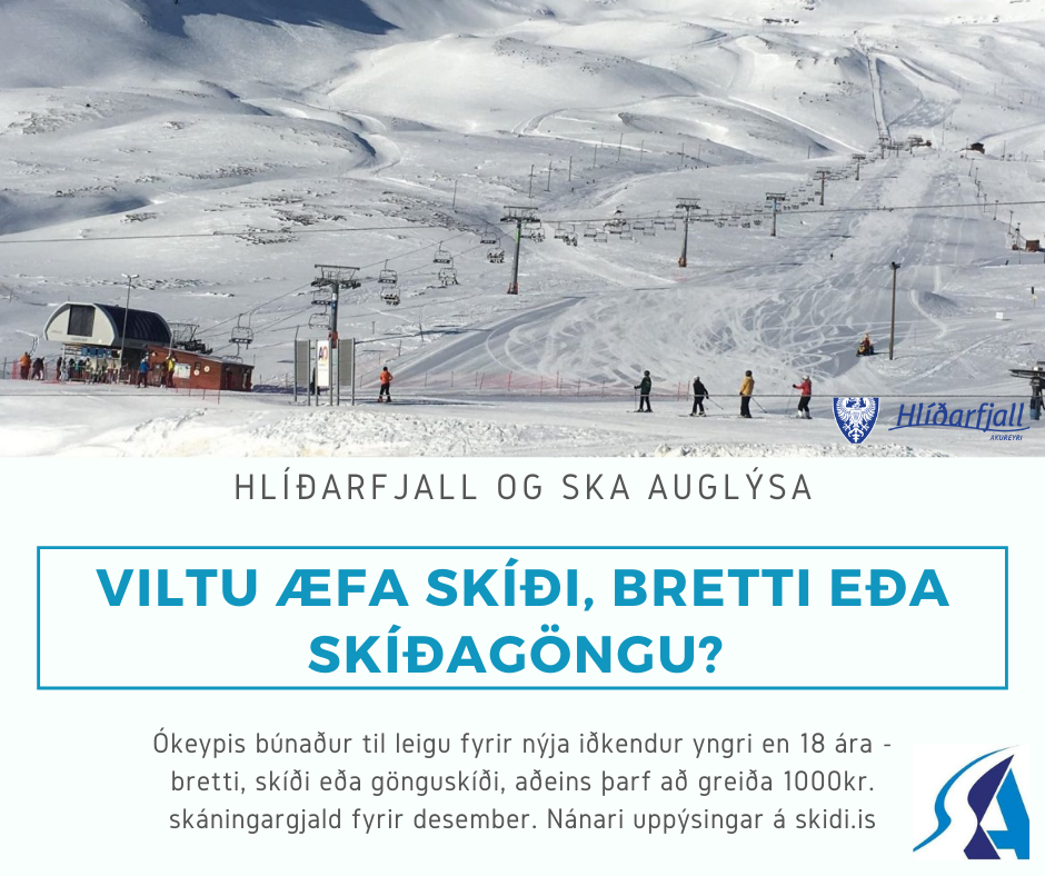 Viltu æfa skíði, bretti eða skíðagöngu? Samstarf Hlíðarfjalls og SKA