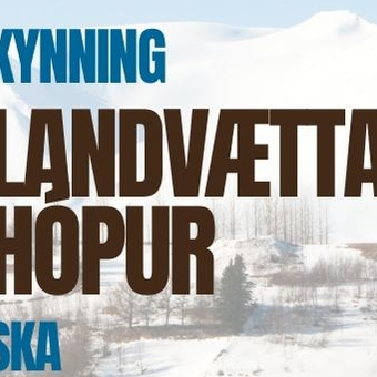 Kynningarfundur - Landvættir SKA
